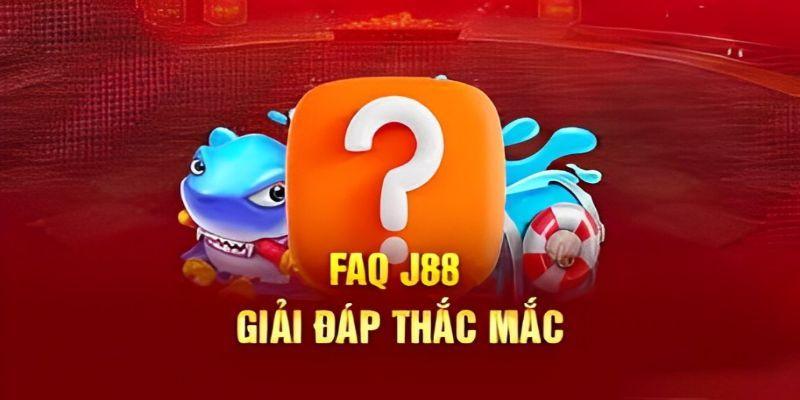 Tổng hợp các câu hỏi về trang chủ J88