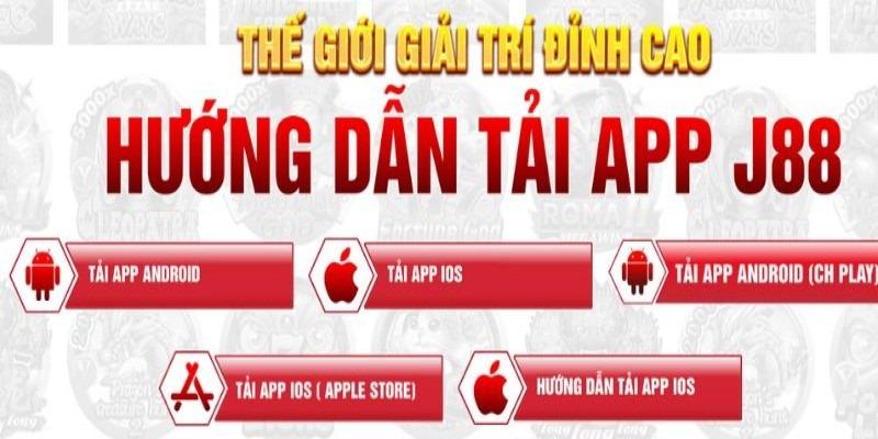 Hướng dẫn tải app J88 về điện thoại đơn giản