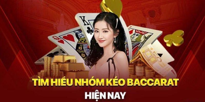 Nhóm kéo Baccarat được nhiều người quan tâm cùng J88